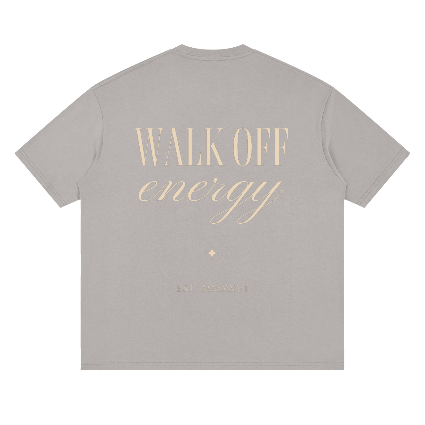 Walk Off Energy - Drop Shoulder T-Shirt