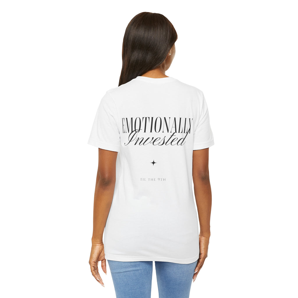 Emotionally Invested Tee