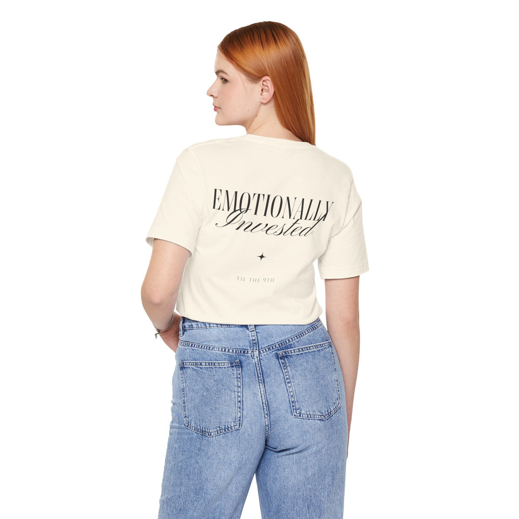 Emotionally Invested Tee