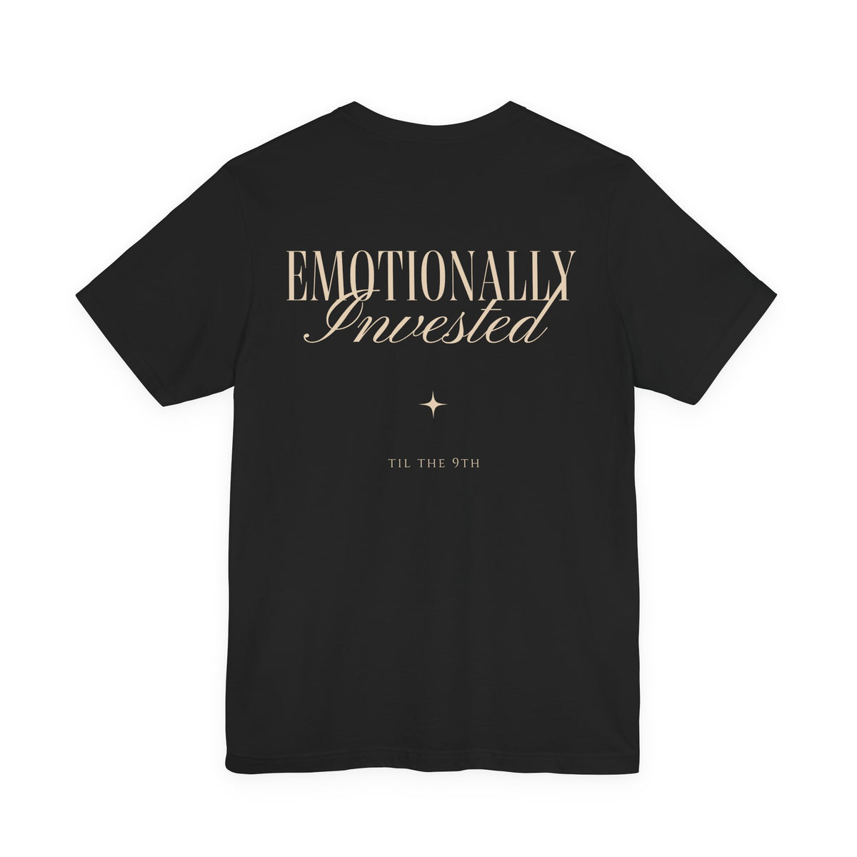 Emotionally Invested Tee