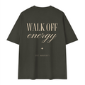 Walk Off Energy - Drop Shoulder T-Shirt