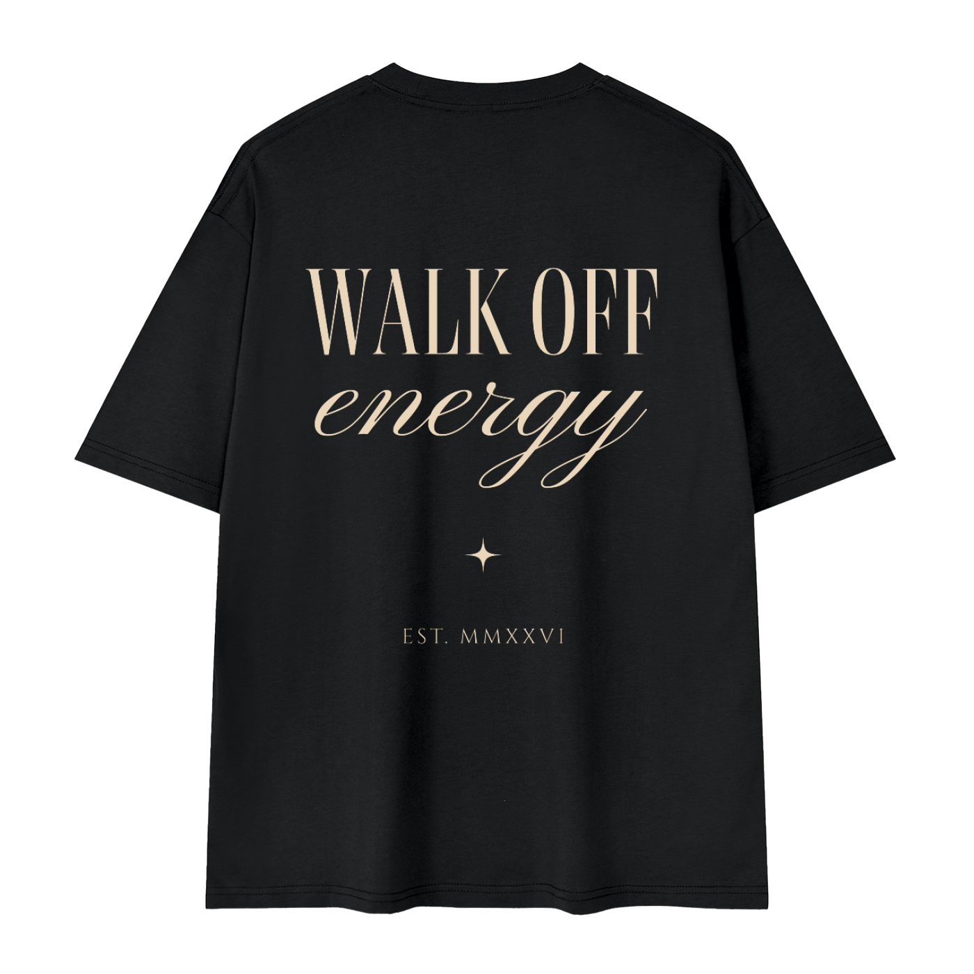 Walk Off Energy - Drop Shoulder T-Shirt